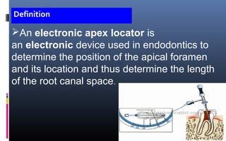 generations of apex locators ppt|Electronic apex locator by dr.imran m.shaikh .